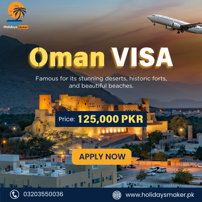Oman Visa | Holidays maker | Best Travel agency in Pakistan