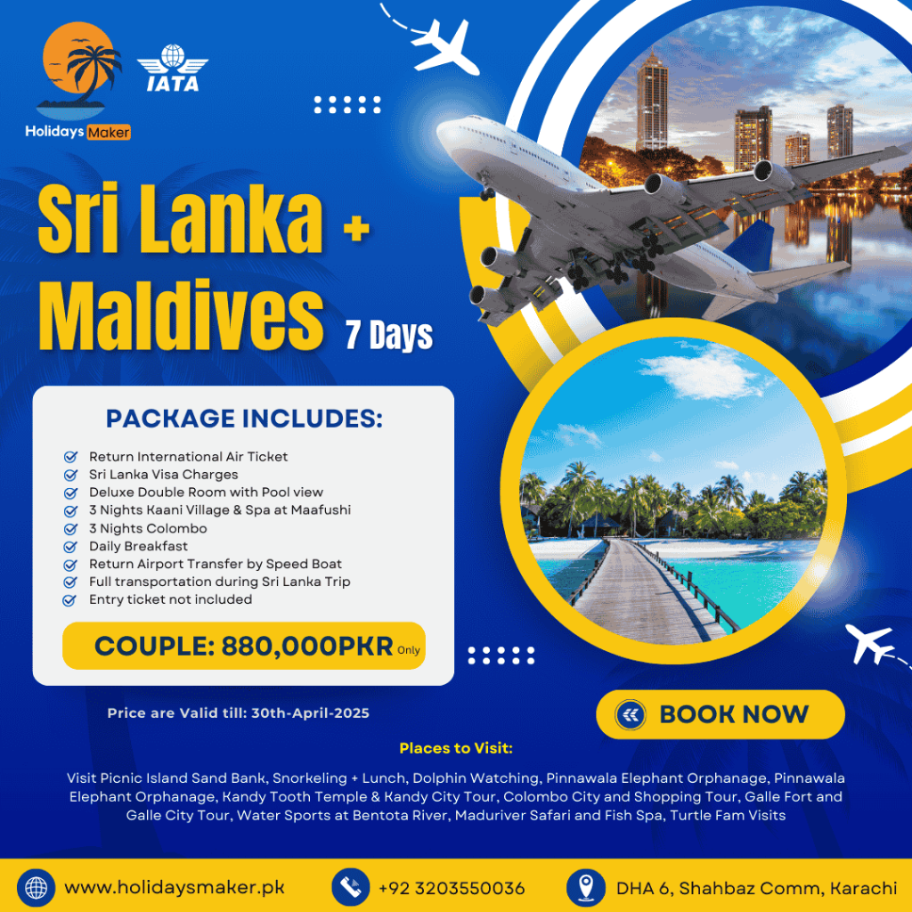 Srilanka + maldives | Holidays maker | Best Travel agency in Pakistan