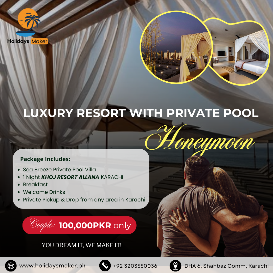 Khoj Allana Honeymoon Special by Holidays Maker- Best Travel agency in Pakistan
